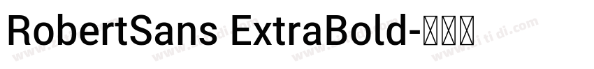 RobertSans ExtraBold字体转换